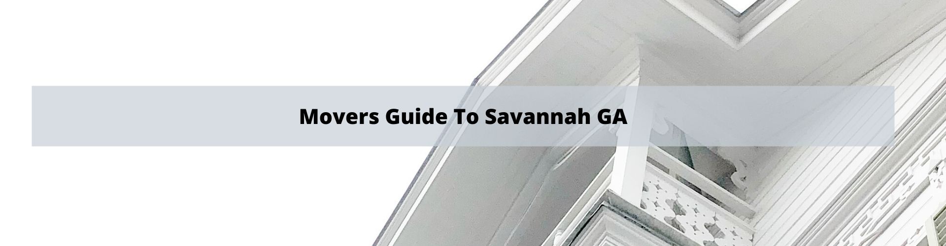 Moving to Savannah GA Guide